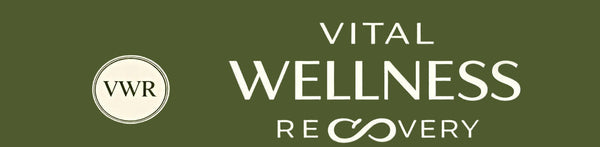 Vital Wellness Recovery 