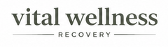 Vital Wellness Recovery 